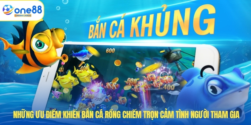 Bắn Cá Rồng – Trải Nghiệm Chinh Phục Đại Dương Đầy Hấp Dẫn 3 Những ưu điểm khiến bắn cá rồng chiếm trọn cảm tình người tham gia
